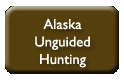 Alaska Unguided Hunting